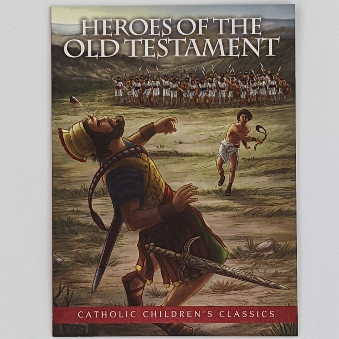 Heroes of The Old Testament