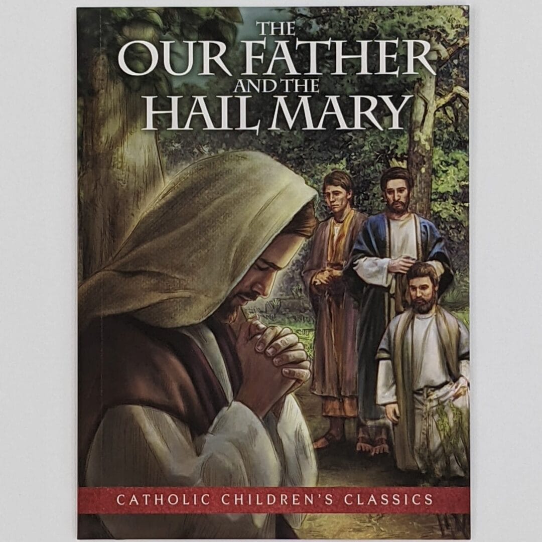 Our Father and  The Hail Mary