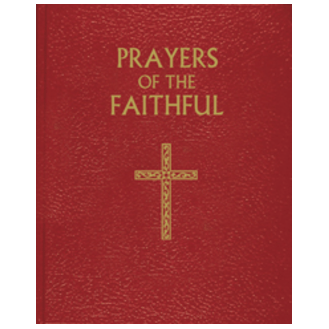Prayers of the Faithful: For All Sundays, Solemnities, Major Feasts